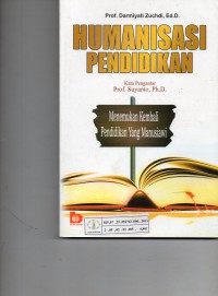 Image of Humanisasi Pendidikan: Menemukan Kembali Pendidikan yang Manusiawi